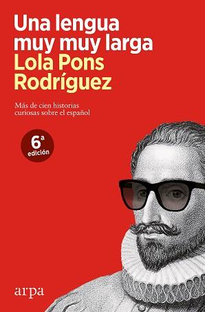 LENGUA MUY MUY LARGA, UNA  | 9788416601530 | PONS RODRÍGUEZ, LOLA