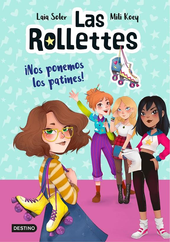 ROLLETTES 1 NOS PONEMOS LOS PATINES, LAS | 9788408224662 | SOLER, LAIA