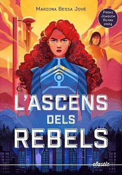 ASCENS DELS REBELS, L' | 9788419478634 | BESSA JOVE, MARIONA