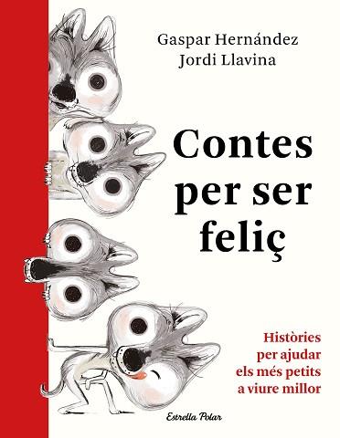 CONTES PER SER FELIÇ  | 9788491379041 | GASPAR HERNANDEZ