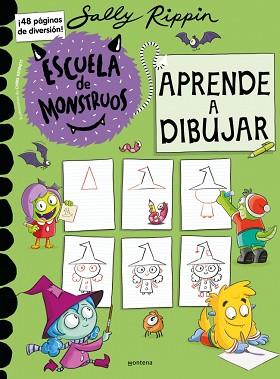 ESCUELA DE MONSTRUOS  CUADERNO DE ACTIVIDADES - APRENDE A DIBUJAR | 9791387598112 | RIPPIN, SALLY
