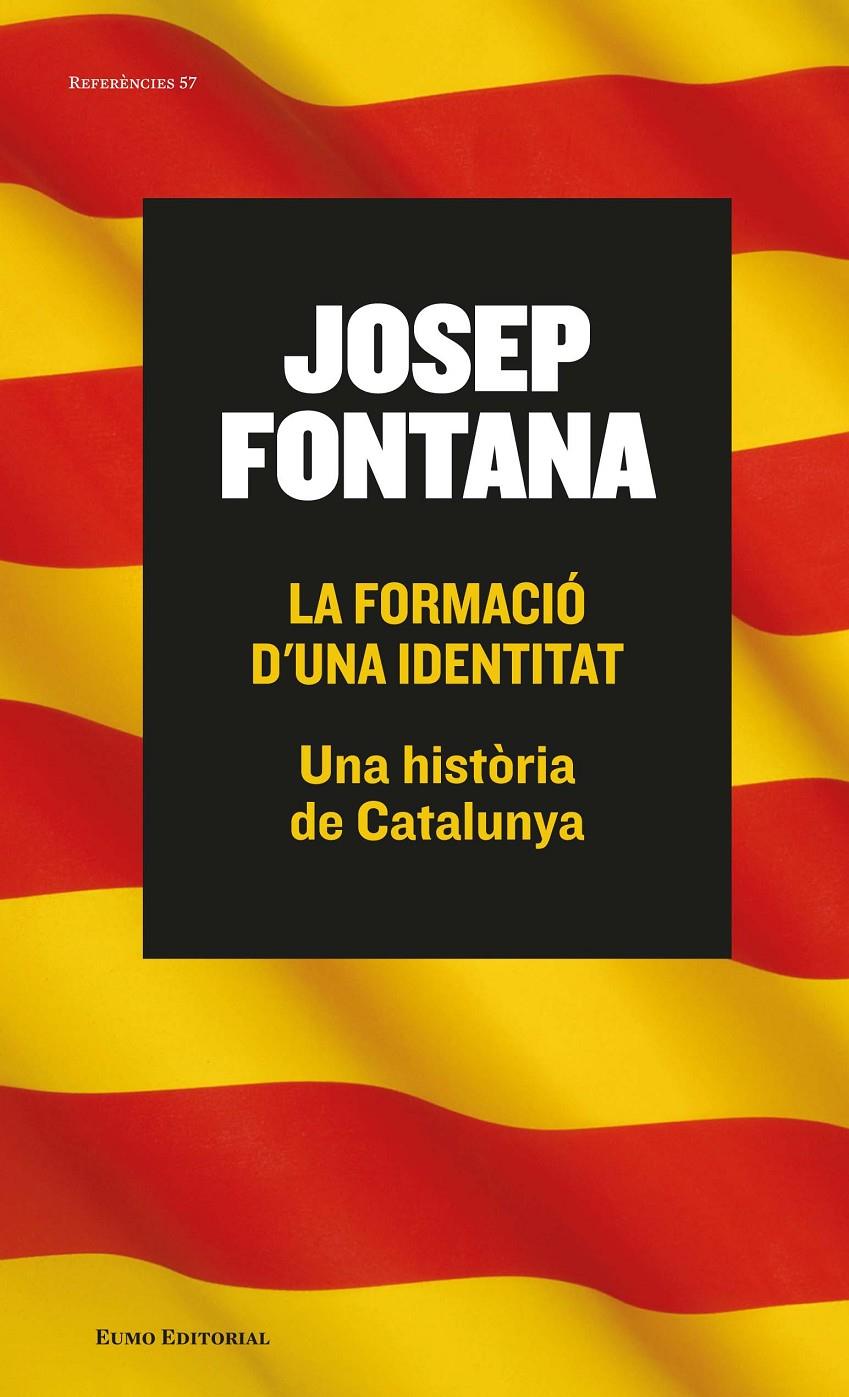 FORMACIO D'UNA IDENTITAT, LA  | 9788497665261 | FONTANA LAZARO, JOSEP 