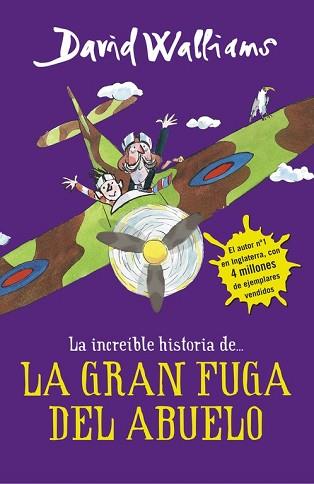 INCREIBLE HISTORIA DE... LA GRAN FUGA DEL ABUELO | 9788490435779 | WALLIAMS, DAVID