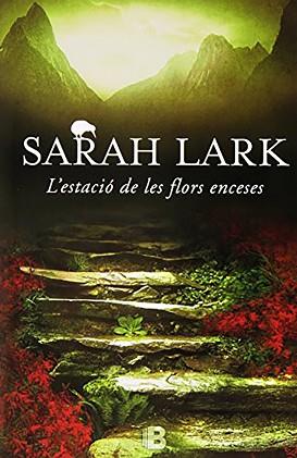 ESTACIO DE LES FLORS ENCESES, L´ | 9788466657013 | LARK, SARAH
