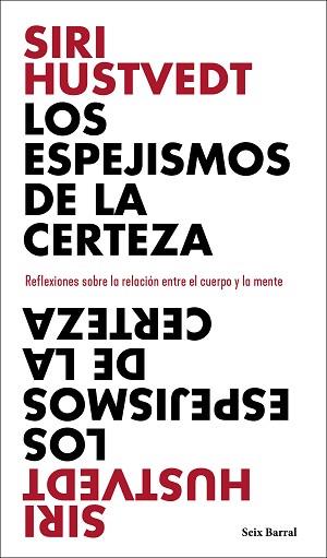 ESPEJISMOS DE LA CERTEZA, LOS | 9788432237898 | HUSTVEDT, SIRI