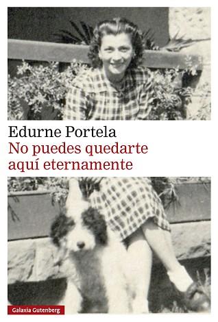NO PUEDES QUEDARTE AQUI ETERNAMENTE | 9791388236013 | PORTELA, EDURNE