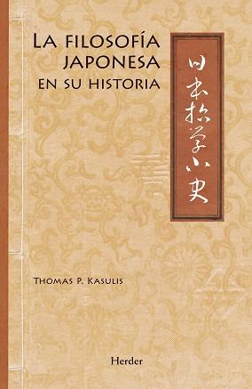 FILOSOFIA JAPONESA EN SU HISTORIA, LA | 9788425440762 | P. KASULIS, THOMAS