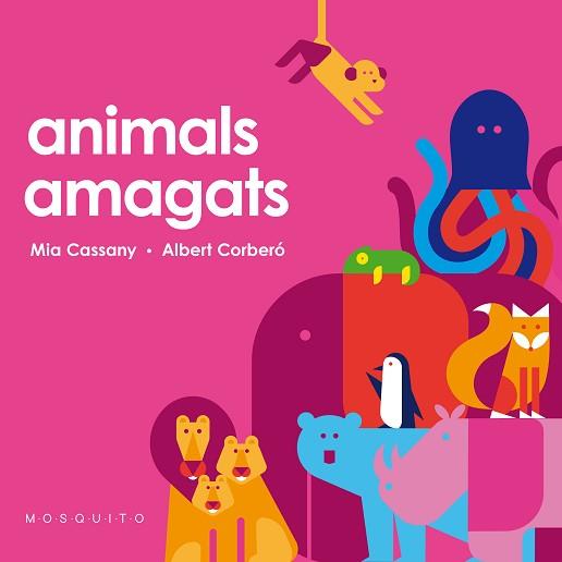 ANIMALS AMAGATS REF(MB2002) | 9788412033281 | CASSANY, MIA