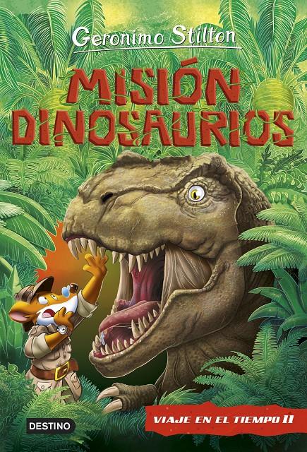 MISION DINOSAURIOS | 9788408227199 | STILTON, GERONIMO