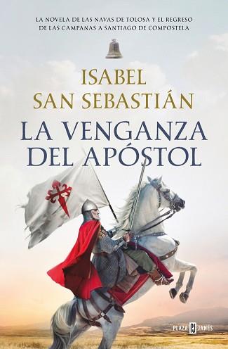 VENGANZA DEL APOSTOL, LA  (SAGA DE LA RECONQUISTA) | 9788401038556 | SAN SEBASTIAN, ISABEL