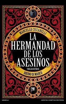 HERMANDAD DE LOS ASESINOS, LA | 9788410080683 | CICCARELLI, MARCELLO/DI MARCO, BRUNO