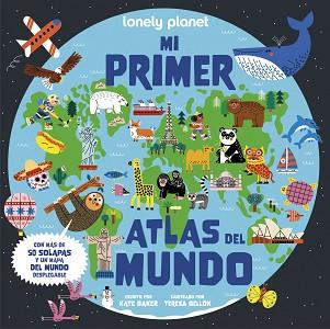 MI PRIMER ATLAS DEL MUNDO | 9788408321361 | BAKER, KATE / BELLON, TERESA