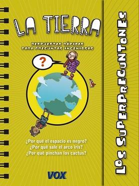 TIERRA, LA LOS SUPERPREGUNTONES | 9788499741390 | LAROUSSE EDITORIAL