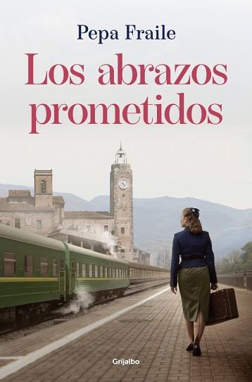 LOS ABRAZOS PROMETIDOS | 9788425373640 | FRAILE, PEPA