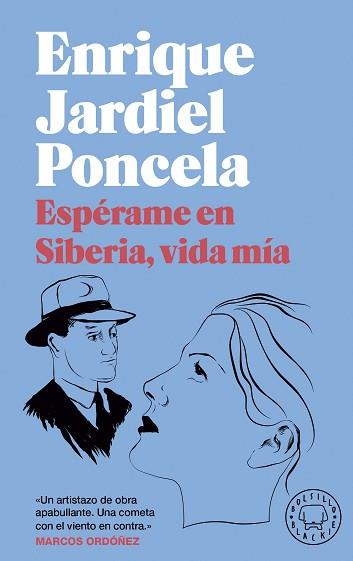 ESPERAME EN SIBERIA, VIDA MIA! (BOLSILLO BLACKIE) | 9788418733536 | JARDIEL PONCELA, ENRIQUE
