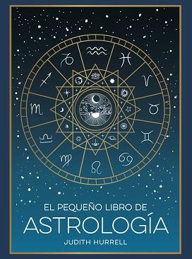 PEQUEÑO LIBRO DE ASTROLOGIA, EL | 9791388177002 | HURRELL, JUDITH