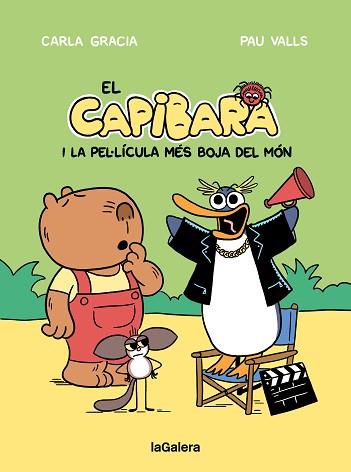 CAPIBARA I LA PEL·LICULA MES BOJA DEL MON, EL | 9788424676605 | GRACIA MERCADE, CARLA