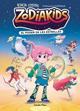 PODER DE LES ESTRELLES, ZODIAKIDS 1. EL  | 9791387783808 | COSTAS, LEDICIA / RANCEL, GUILLE