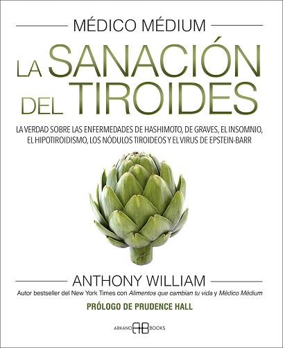 MEDICO MEDIUM, LA SANACION DEL TIROIDES | 9788417851958 | WILLIAM, ANTHONY