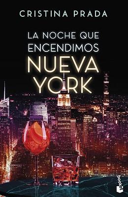 NOCHE QUE ENCENDIMOS NUEVA YORK, LA | 9788408326823 | PRADA, CRISTINA