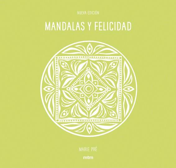 MANDALAS Y FELICIDAD REF MT1704 | 9788416497690 | PRE, MARIE
