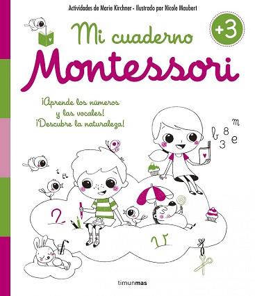 MI CUADERNO MONTESSORI +3 | 9788408154990 | MARIE KIRCHNER / NICOLE MAUBERT