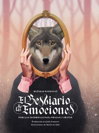 BESTIARIO DE LAS EMOCIONES, EL | 9788419968524 | DJOKOVIC, BOŽIDAR