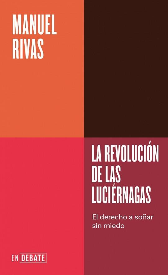 REVOLUCION DE LAS LUCIERNAGAS, LA (SERIE ENDEBATE) | 9791387904616 | RIVAS, MANUEL