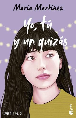 YO  TU Y UN QUIZAS | 9788408278672 | MARTINEZ, MARIA