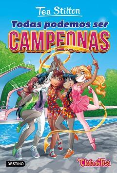 VIDA EN RATFORD TODAS PODEMOS SER CAMPEONAS | 9788408172109 | STILTON, TEA