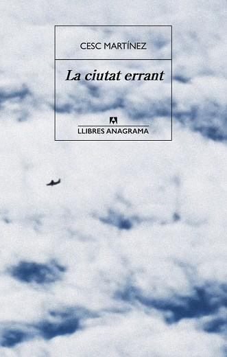 CIUTAT ERRANT, LA | 9788433947703 | MARTINEZ, CESC