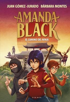 CAMINO DEL NINJA, EL | 9788419378323 | GOMEZ-JURADO, JUAN / MONTES, BARBARA