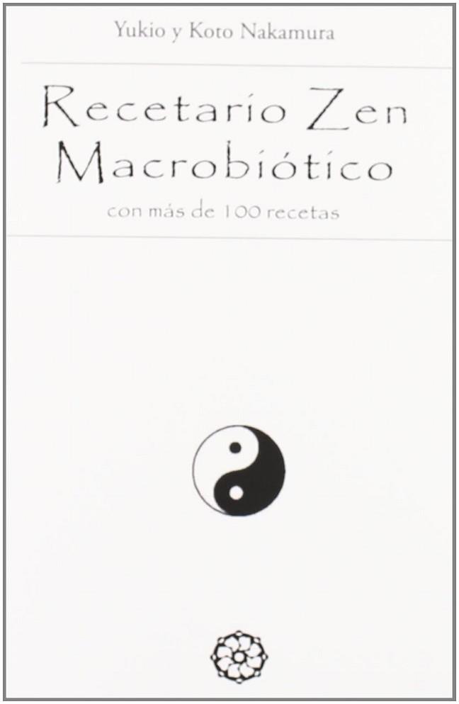 RECETARIO ZEN MACROBIOTICO  CON MAS DE 100 RECETAS  | 9788496439511 | NAKAMURI, YUKIO 