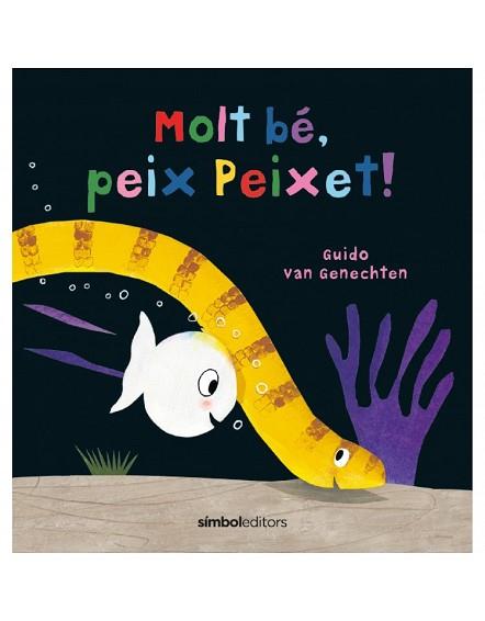 MOLT BE PEIX PEIXET | 9788418696114 | GUIDO VAN GENECHTEN
