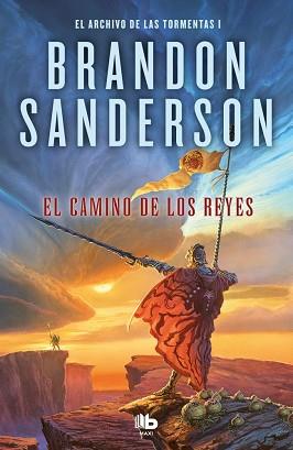 CAMINO DE LOS REYES, EL   EL ARCHIVO DE LAS TORMENTAS 1 | 9788413143941 | SANDERSON, BRANDON