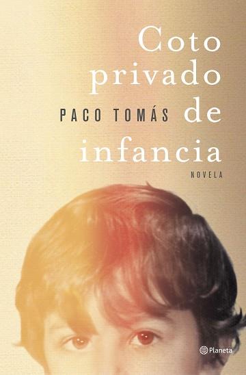 COTO PRIVADO DE INFANCIA | 9788408258902 | TOMAS, PACO
