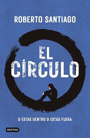 CIRCULO, EL | 9788408307518 | SANTIAGO, ROBERTO