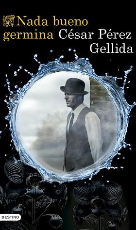 NADA BUENO GERMINA | 9788423367672 | PEREZ GELLIDA, CESAR