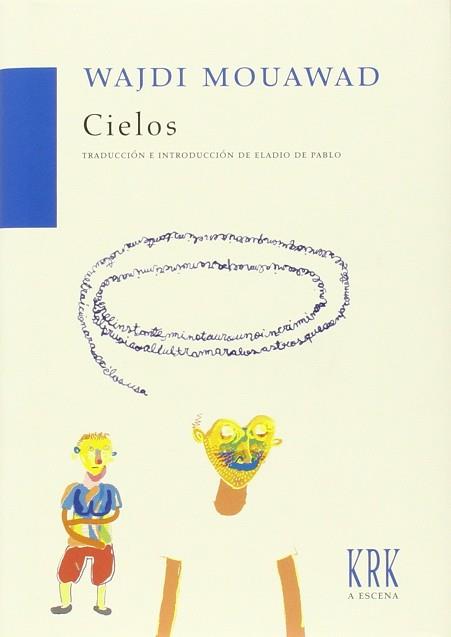CIELOS | 9788483674116 | MOUAWAD, WAJDI