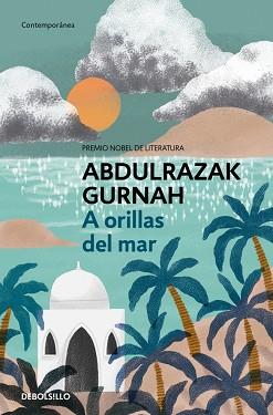 A ORILLAS DEL MAR    PREMIO NOBEL DE LITERATURA 2021 | 9788466379892 | GURNAH, ABDULRAZAK