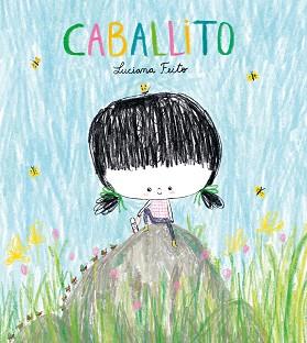 CABALLITO | 9788416427741 | FEITO, LUCIANA
