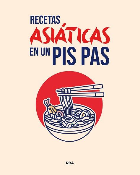 RECETAS ASIATICAS EN UN PIS PAS | 9788411325660 | VARIOS, AUTORES