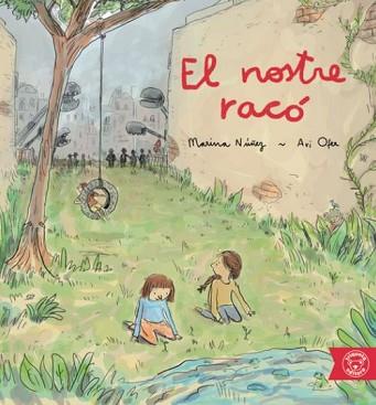 NOSTRE RACO, EL | 9788418687303 | NUÑEZ, MARINA