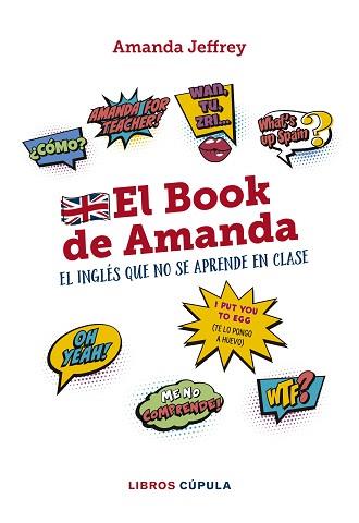 BOOK DE AMANDA  EL INGLES QUE NO SE APRENDE EN CLASE | 9788448024772 | JEFFREY, AMANDA