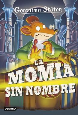 MOMIA SIN NOMBRE, LA  | 9788408155430 | STILTON, GERONIMO