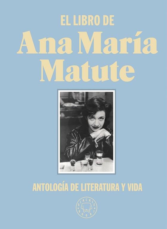 LIBRO DE ANA MARIA MATUTE, EL  EDICION LIMITADA DE TELA  | 9788418187797 | MATUTE, ANA MARIA
