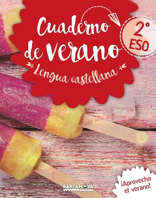 LENGUA CASTELLANA 2º ESO CUADERNO DE VERANO | 9788448942069 | GIMENO, EDUARD/MINDAN, JOAQUIN