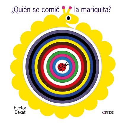 QUIEN SE COMIO LA MARIQUITA | 9788419475831 | DEXET, HECTOR