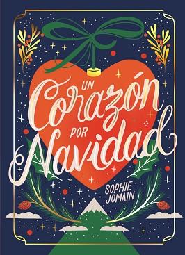 UN CORAZON POR NAVIDAD | 9788419621498 | JOMAIN, SOPHIE