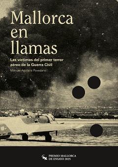 MALLORCA EN LLAMAS | 9791388107030 | AGUILERA POVEDANO, MANUEL